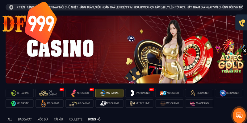 Casino DF999 hợp tác với nhiều sảnh cược chất lượng hàng đầu